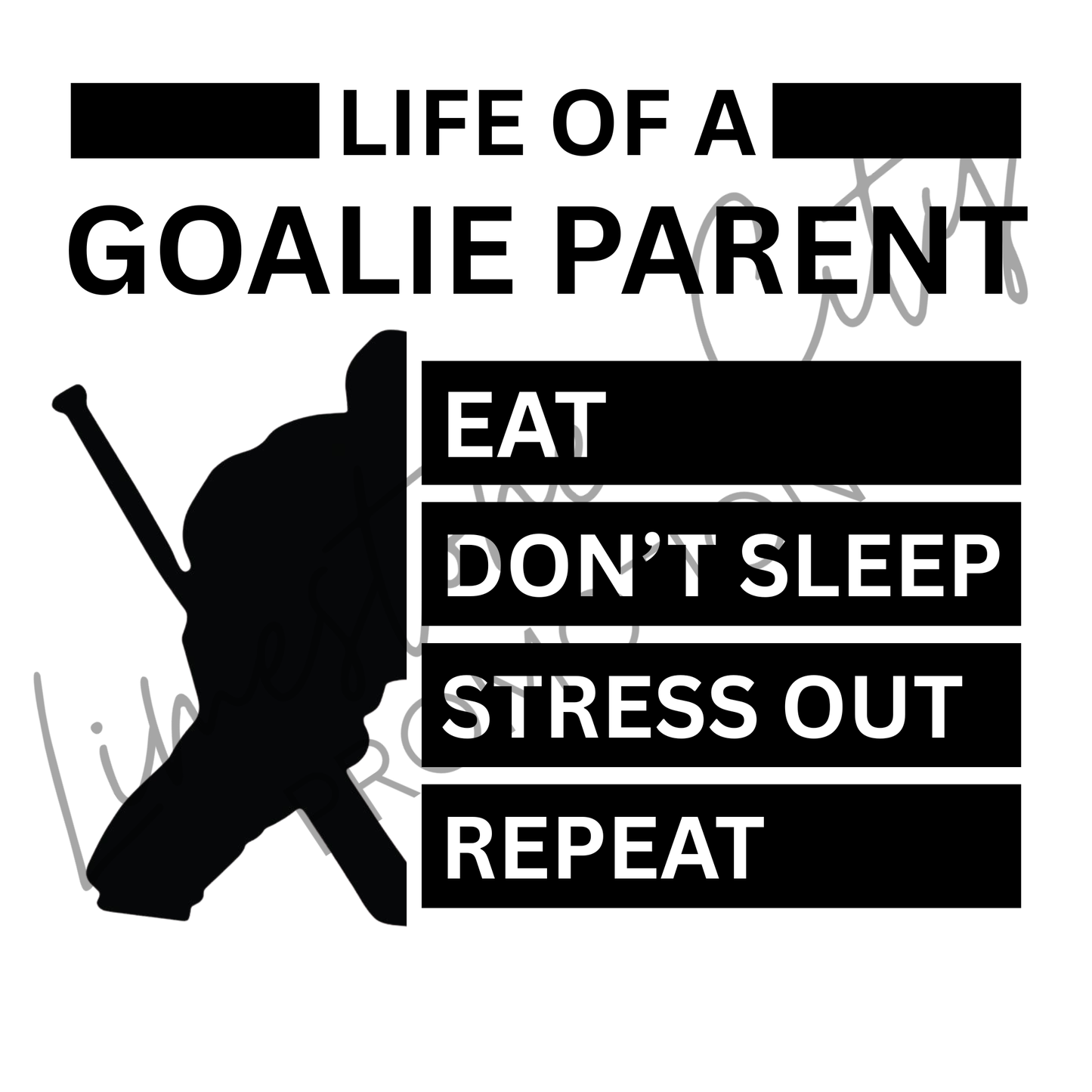 Life of a Goalie Parent Design ๐ฅ
๐