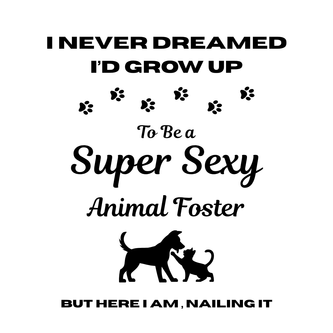 Super Sexy Animal Foster – Design Only