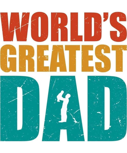 World’s Greatest Dad – Design Only