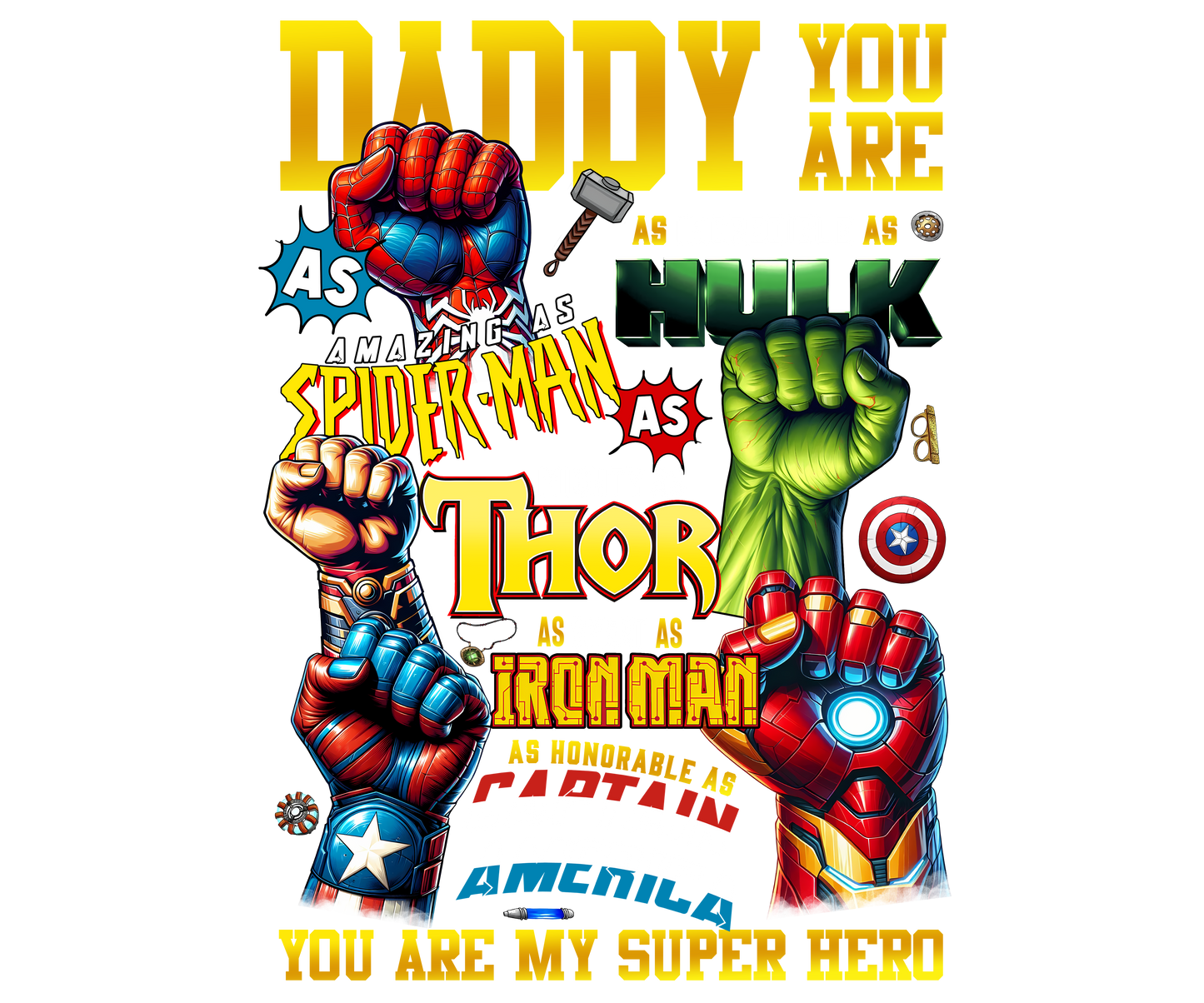 Daddy You Are My Super Hero – Design Only
