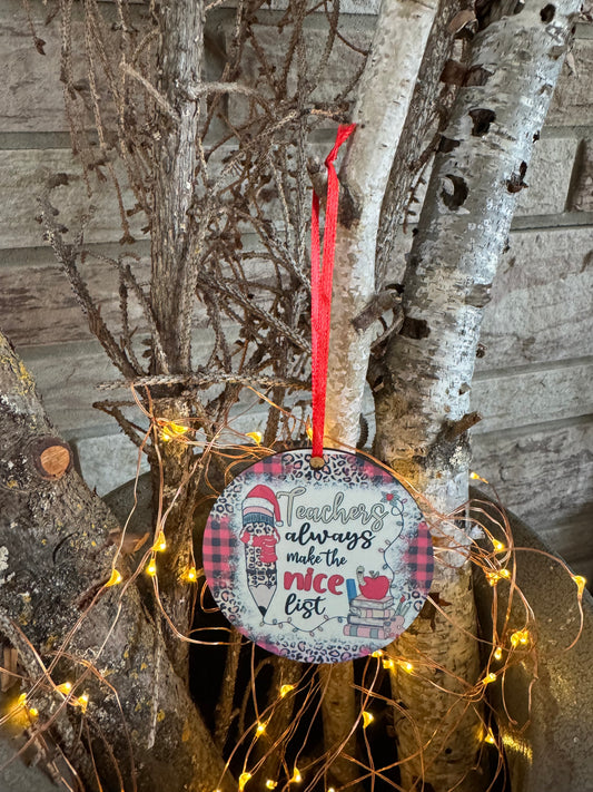 “Teachers Always Make the Nice List” Christmas Ornament 🍎🎄
