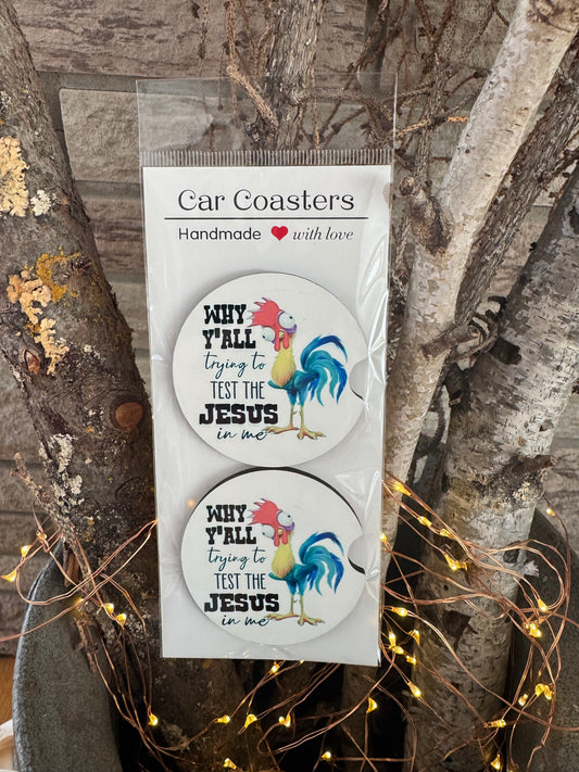“Not Y’all Trying to Test the Jesus in Me” – Chicken Car Coasters (Set of 2)