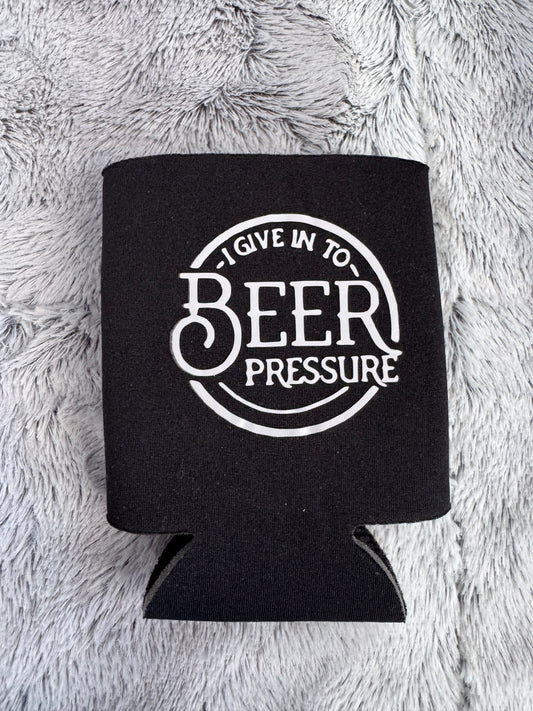“I Give In to Beer Pressure” Can Cooler