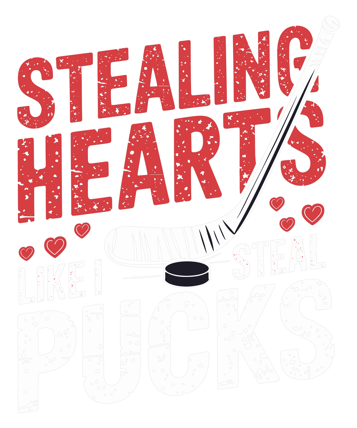 “Stealing Hearts Like I Steal Pucks” Hockey Design 🏒❤️