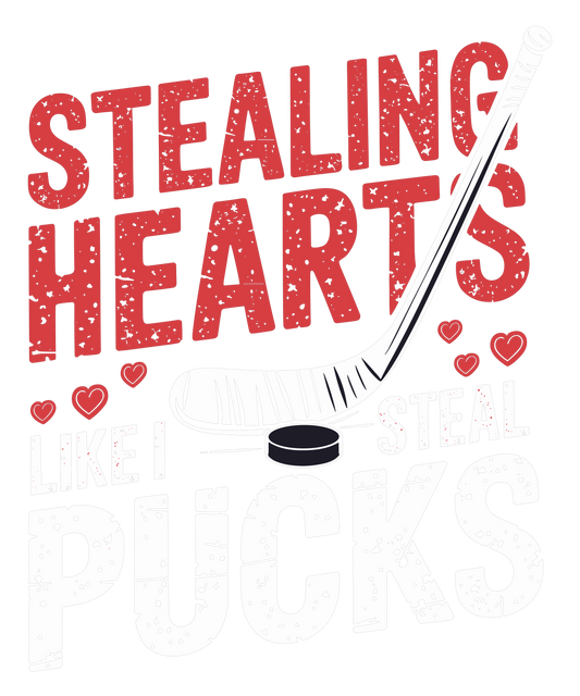 “Stealing Hearts Like I Steal Pucks” Hockey Design 🏒❤️