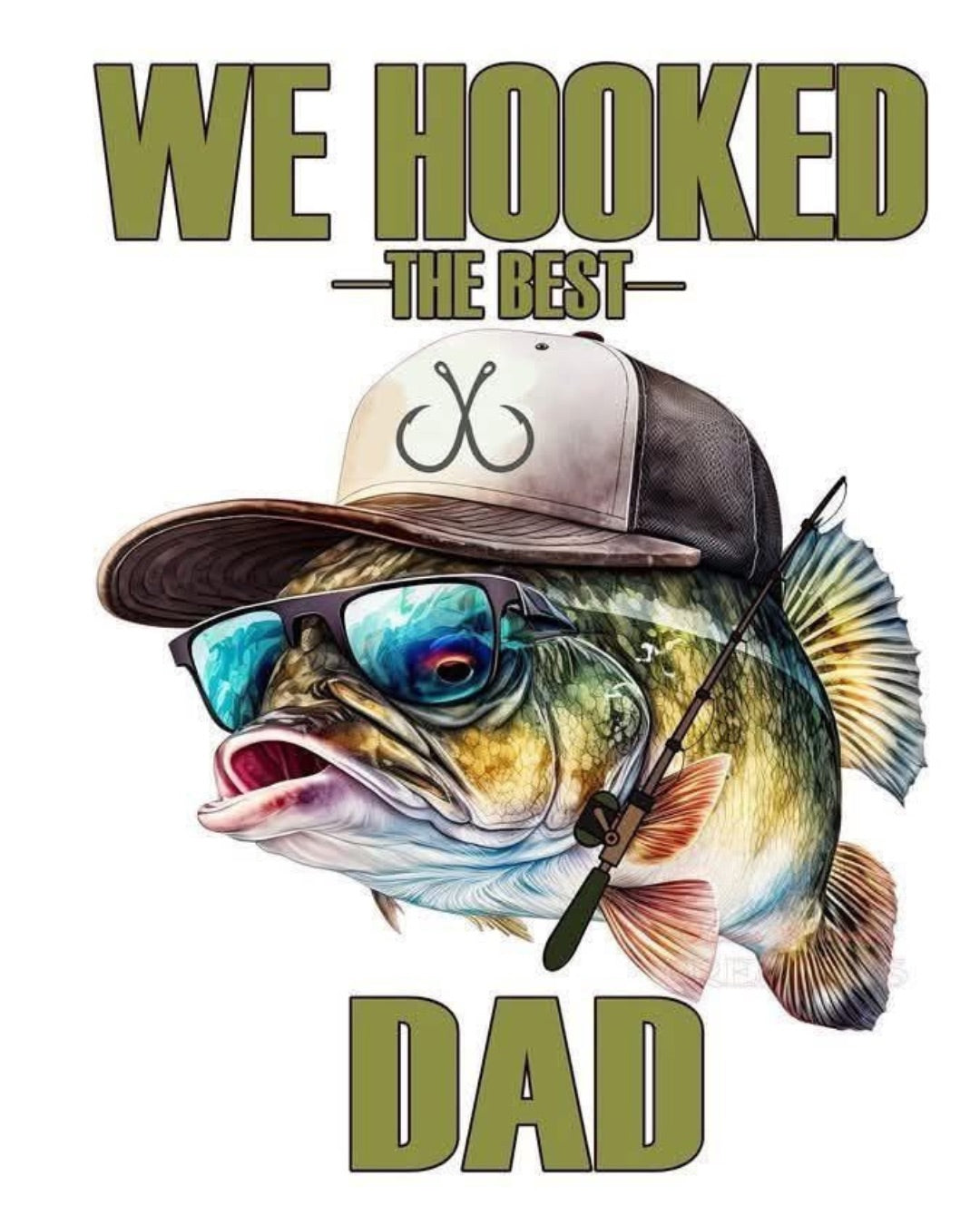 We Hooked the Best Dad – Fishing Design – Design Only
