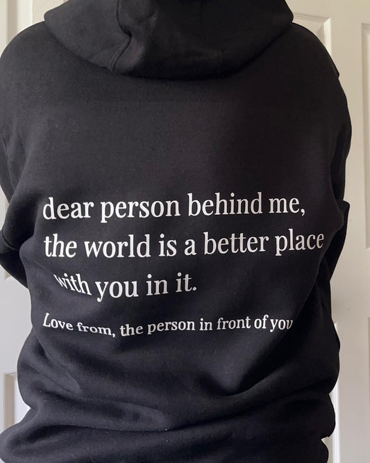 Dear Person Behind Me Sweatshirt