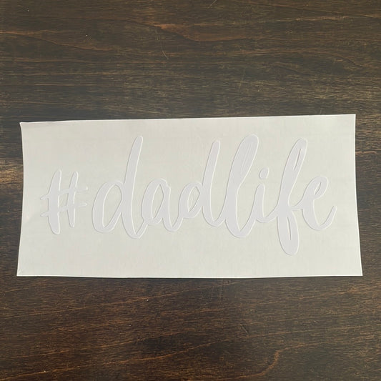 dad life car decal